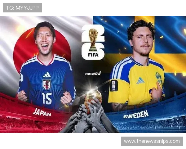 世界杯日本VS瑞典比赛直播入口全攻略，助你轻松观看精彩赛事